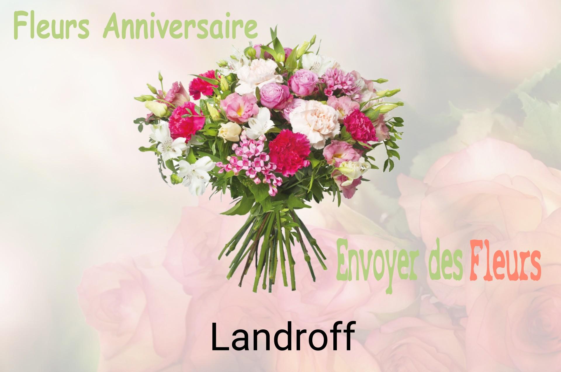 Bouquet de fleurs d’anniversaire livré à Landroff
